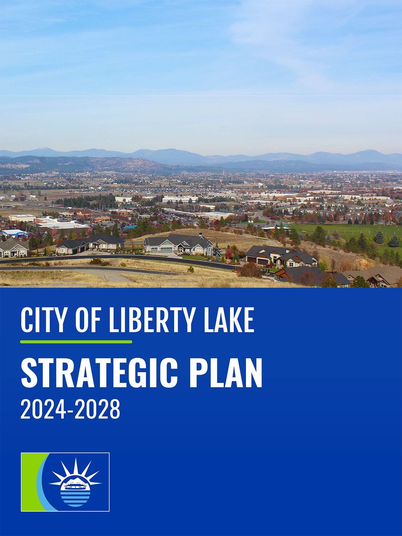 Cover for "City of Liberty Lake Strategic Plan 2024-2028" with city view and city flag