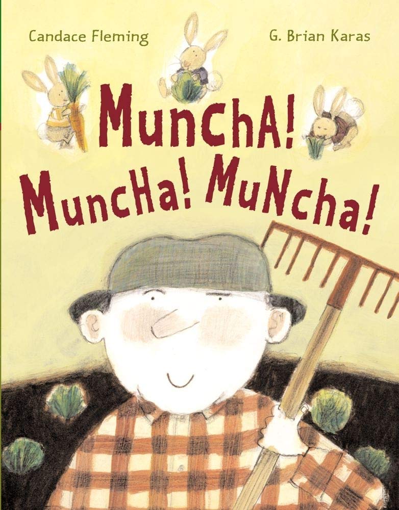 Muncha Muncha Muncha by Candace Fleming and G. Brian Karas